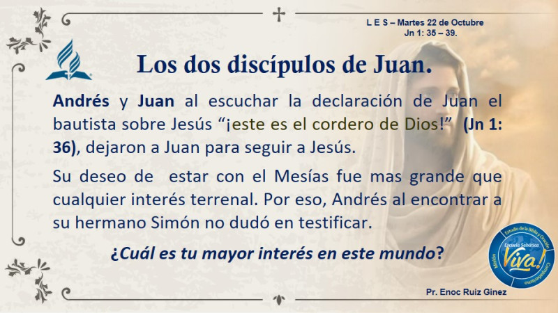 LES - LOS DOS DISCÍPULOS DE JUAN