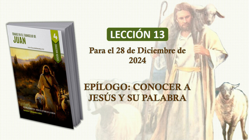 BOSQUEJO, L E S - EPÍLOGO CONOCER A JESÚS Y SU PALABRA