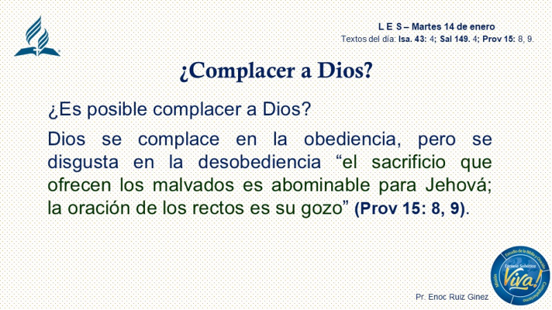 L E S - ¿COMPLACER A DIOS?