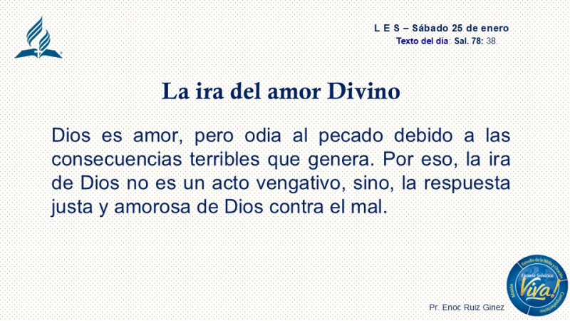 LES - Reflexión Sábado 25 de enero. LA IRA DEL AMOR DIVINO.