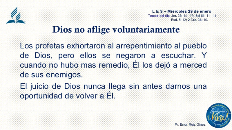 LES, REFLEXIÓN - DIOS NO AFLIGE VOLUNTARIAMENTE