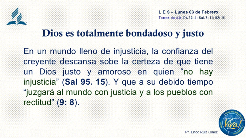 LES, REFLEXIÓN - DIOS ES TOTALMENTE BONDADOSO Y JUSTO