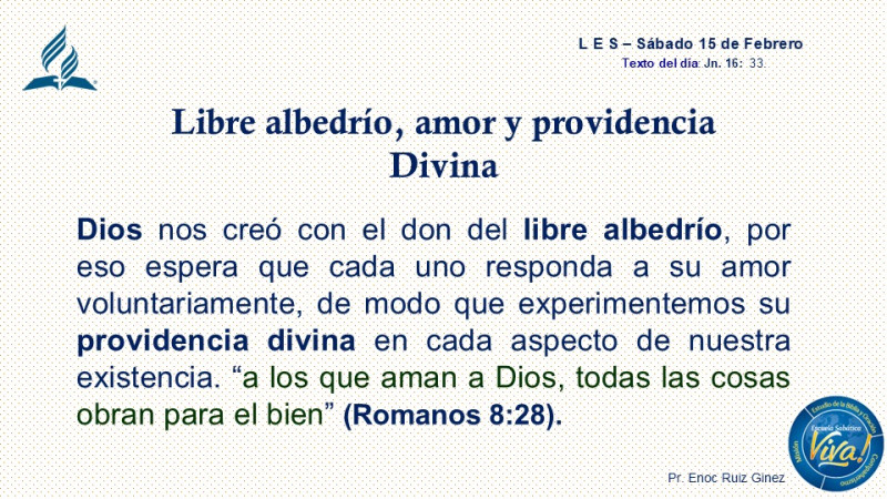 LES, REFLEXIÓN - LIBRE ALBEDRÍO, AMOR Y PROVIDENCIA DIVINA