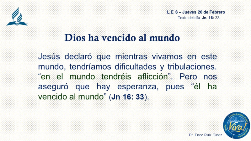 LES, REFLEXIÓN - DIOS HA VENCIDO AL MUNDO