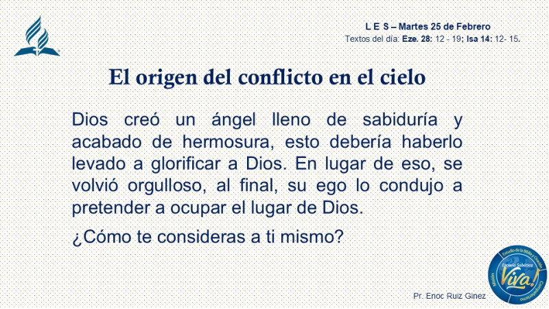 LES, REFLEXIÓN - EL ORIGEN DEL CONFLICTO EN EL CIELO