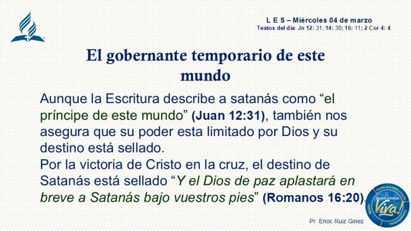 LES, REFLEXIÓN - EL GOBERNANTE TEMPORARIO DE ESTE MUNDO
