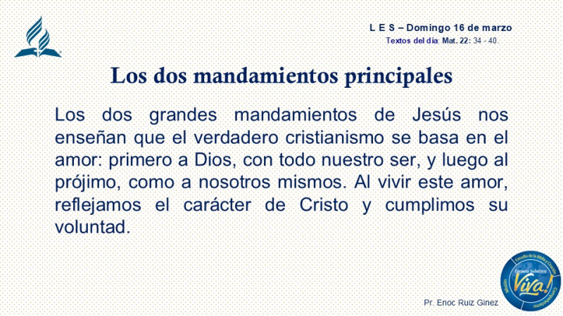 LES, REFLEXIÓN - LOS DOS MANDAMIENTOS PRINCIPALES