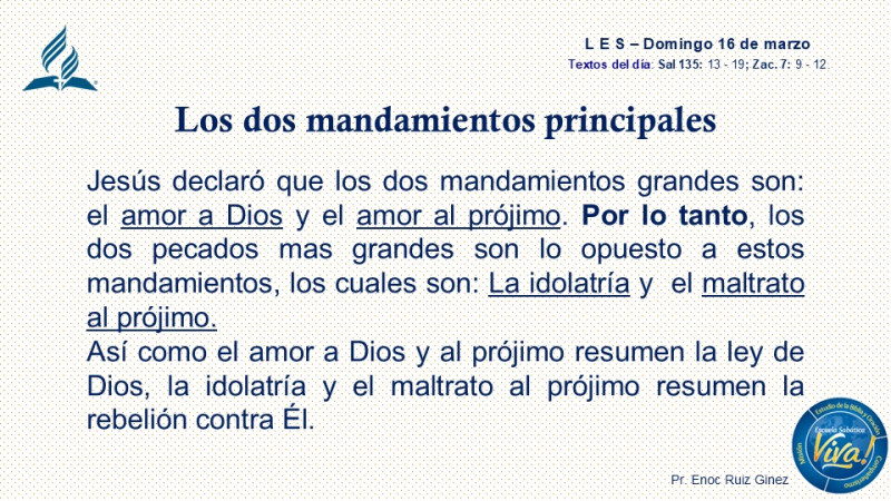 LES, REFLEXIÓN - LOS DOS MAYORES PECADOS