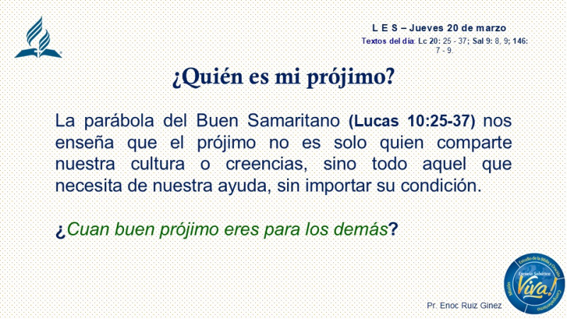 LES, REFLEXIÓN - ¿QUIÉN ES MI PRÓJIMO?