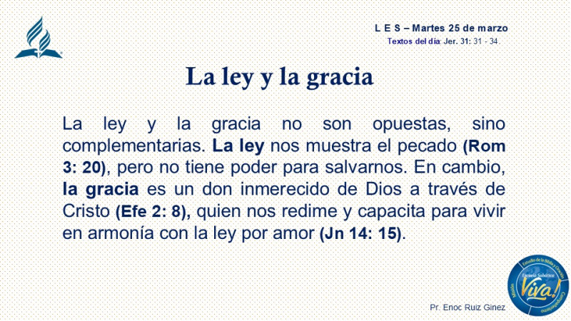LES, REFLEXIÓN - LA LEY Y LA GRACIA