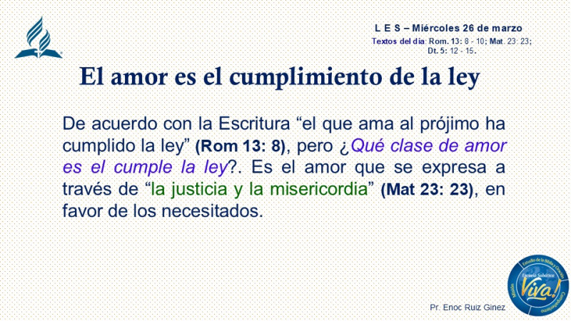 LES, REFLEXIÓN - EL AMOR ES EL CUMPLOIMIENTO DE LA LEY