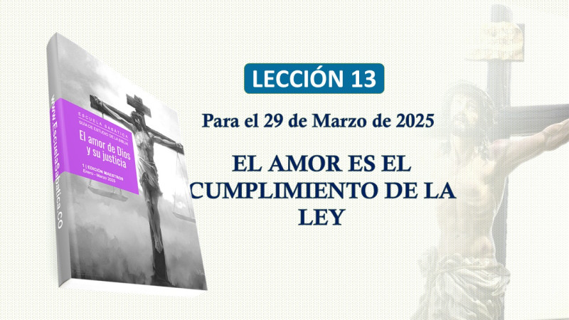 LES, BOSQUEJO - EL AMOR ES EL CUMPLIMIENTO DE LA LEY