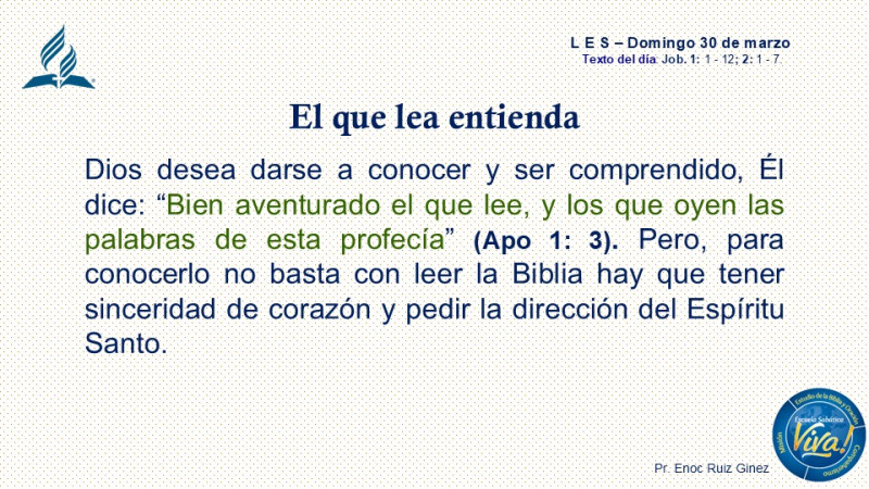 LES, REFLEXIÓN - ALGUNOS PRINCIPIOS DE INTERPRETACIÓN PROFÉTICA.