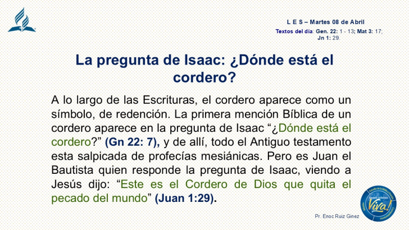 LES, REFLEXIÓN MARTES 08 DE ABRIL