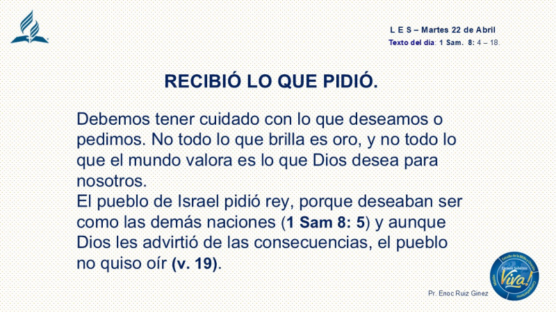 LES, REFLEXIÓN - RECIBIÓ LO QUE PIDIÓ