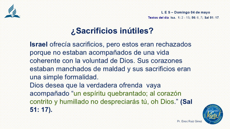 LES, REFLEXIÓN - ¿SACRIFICIOS INÚTILES?