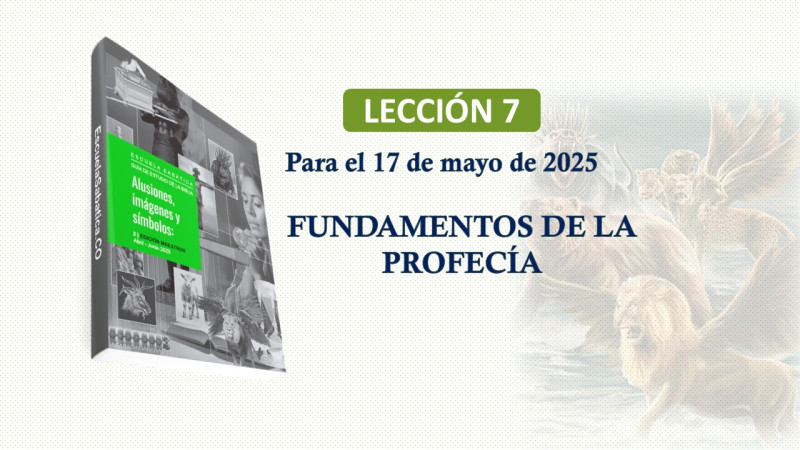 BOSQUEJO, L E S - FUNDAMENTOS DE LA PROFECÍA.