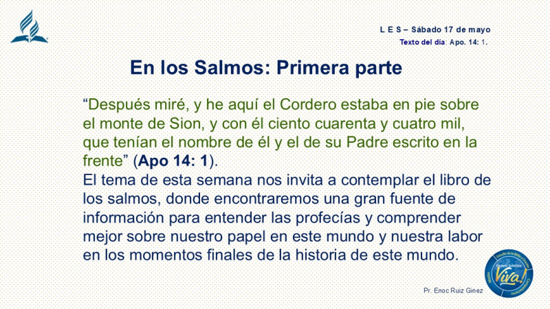 L E S, REFLEXIÓN - EN LOS SALMOS: PRIMERA PARTE.