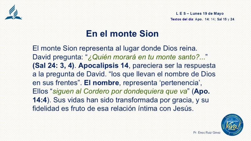 LES, REFLEXIÓN - EN EL MONTE SION.