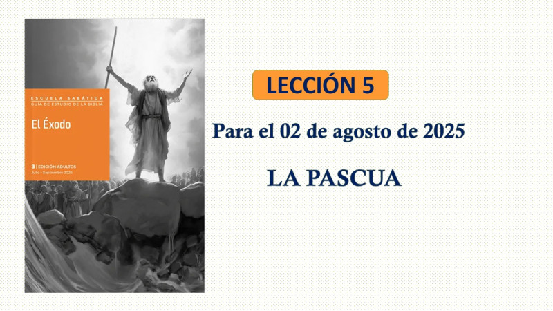 LES 5, BOSQUEJO - LA PASCUA.